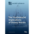 The Psychosocial Implications of Disney Movies - Paperback