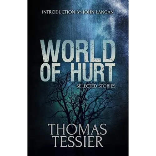 World of Hurt: Selected Stories - Paperback