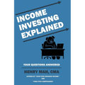 Income Investing Explained - Paperback