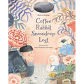 Coffee, Rabbit, Snowdrop, Lost - Hardcover