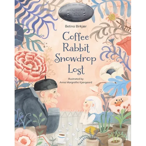Coffee, Rabbit, Snowdrop, Lost - Hardcover