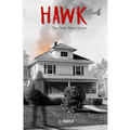 HAWK The River Bend Series - Paperback
