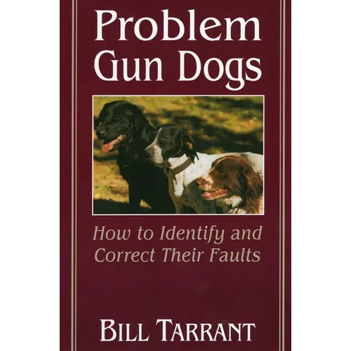 Problem Gun Dogs