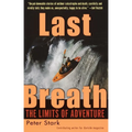 Last Breath: The Limits of Adventure