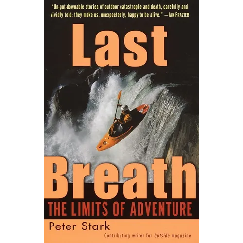Last Breath: The Limits of Adventure