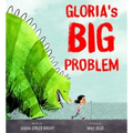 Gloria's Big Problem - Hardcover