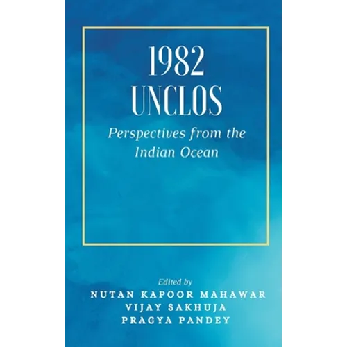 1982 Unclos: Perspectives from the Indian Ocean - Hardcover