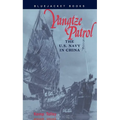 Yangtze Patrol: The U.S. Navy in China