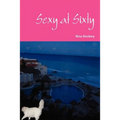 Sexy at Sixty - Paperback