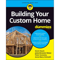 Building Your Custom Home for Dummies - Paperback