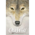 Old Wolf: A Fable - Hardcover