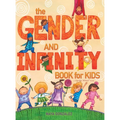 The Gender and Infinity Book for Kids - Hardcover