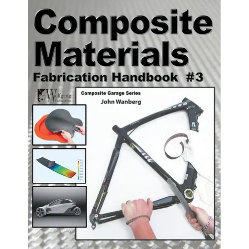 Composite Materials: Fabrication Handbook #3 - Paperback
