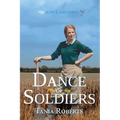 Dance Of Soldiers - Paperback