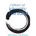 Critique of Identity Thinking - Paperback
