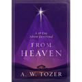 From Heaven: A 28-Day Advent Devotional - Paperback