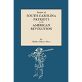 Roster of South Carolina Patriots in the American Revolution