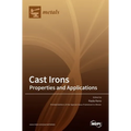 Cast Irons: Properties and Applications - Hardcover