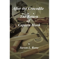 After the Crocodile: The Return of Captain Hook - Paperback