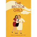 The Rector Girls - Hardcover