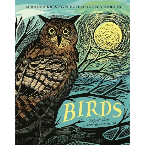Birds: Explore Their Extraordinary World - Hardcover