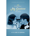 Finding My Sunshine Again: After Loss, and Survival - Paperback