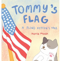 Tommy's Flag: A Blind Kitten's Tale - Hardcover