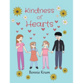 Kindness of Hearts - Hardcover