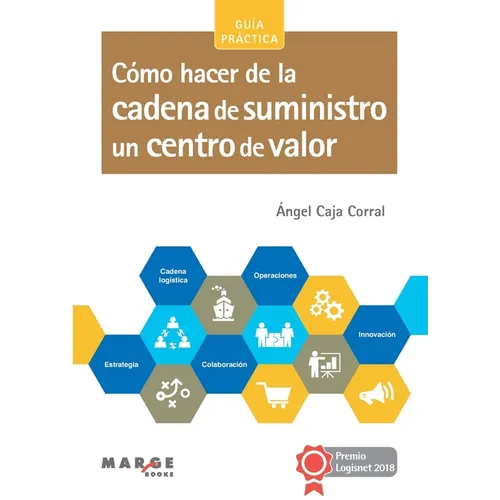 Cómo hacer de la cadena de suministro un centro de valor - Paperback