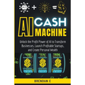 AI Cash Machine - Paperback