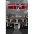 Southern Ghost Stories: Brentwood, Tennessee
