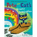 Pete the Cat's Groovy Imagination - Hardcover