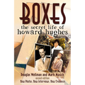 Boxes: The Secret Life of Howard Hughes - Paperback