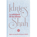 La sabiduría de los idiotas - Paperback