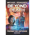 Beyond Death (Perimeter Defense Book #2) - Paperback