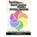 Teaching about Social Justice Issues in Physical Education - Paperback