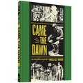 Came the Dawn and Other Stories - Hardcover