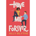 Have Me Forever - Paperback