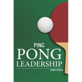 Ping Pong Leadership - Paperback