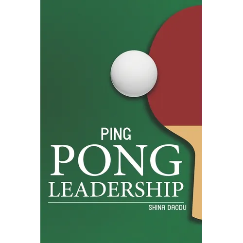 Ping Pong Leadership - Paperback