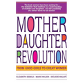 Mother Daughter Revolution - Paperback
