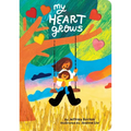 My Heart Grows - Board Book