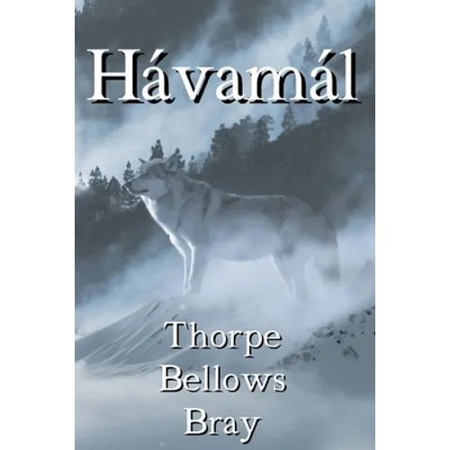 The Hávamál: The Sayings of the High One: Volume 1 - Paperback