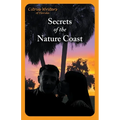 Secrets of The Nature Coast - Paperback