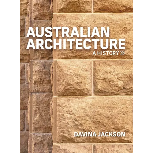 Australian Architecture: A History - Paperback