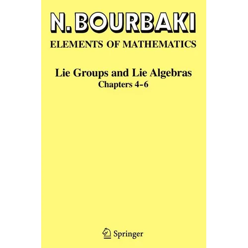 Lie Groups and Lie Algebras: Chapters 4-6 - Paperback