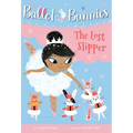 Ballet Bunnies #4: The Lost Slipper - Paperback