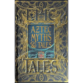 Aztec Myths & Tales: Epic Tales - Hardcover