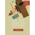 Outline of Theoretical Psychology: Critical Investigations - Paperback