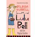 Lulu Bell and the Magical Garden: Volume 13 - Paperback